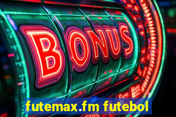 futemax.fm futebol